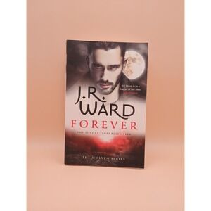 Forever by J.R. Ward The Wolven Series Book 2 Paranormal Romance Paperback